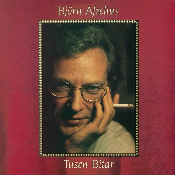 Cover art for Tusen Bitar — Björn Afzelius