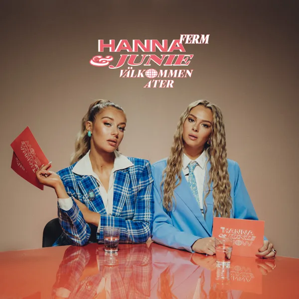 Cover art for Välkommen Åter — Hanna Ferm & Junie